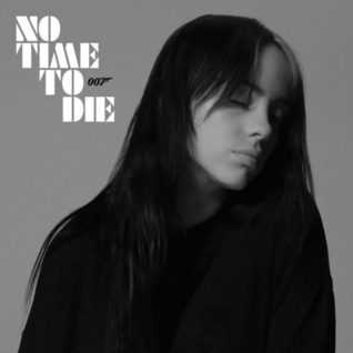 Billie Eilish - No Time to Die tekst | Tłumaczenie piosenki
