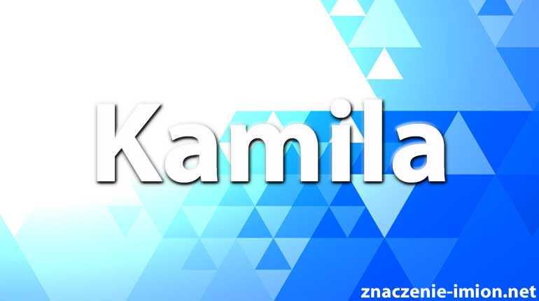 Osobowość nosicieli imienia Kamil