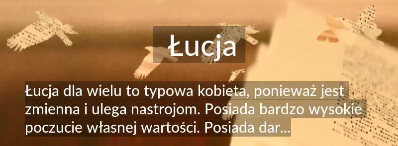 Znaczenie imienia Łucja - historia, pochodzenie i znaczenie | NazwaStrony.pl