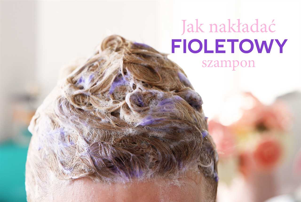 Jak działa fioletowy szampon?