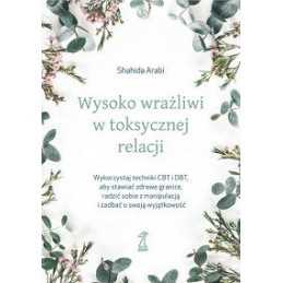 Jak pokonać toksyka - porady i strategie | Poradnik dotyczący radzenia sobie z toksycznymi osobami 6 7. Zrób krok w kierunku zmiany