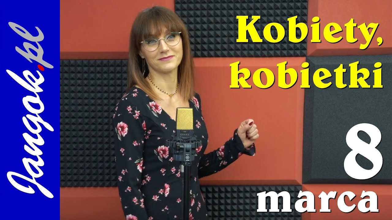 Dzień Kobiet Dzień Kobiet Piosenka