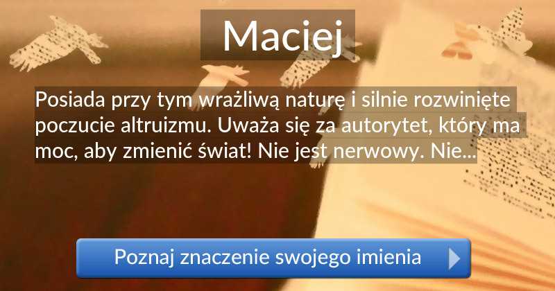 Cechy imienia Maciej