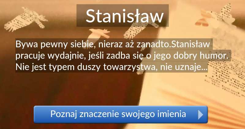 Znaczenie imienia Stanisław w kontekście polskiej kultury